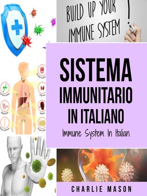 cover image of Sistema Immunitario In italiano/ Immune System In Italian